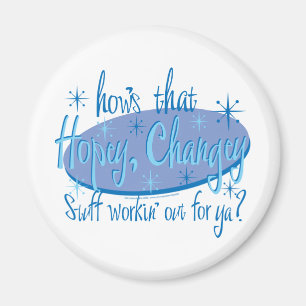 HOPEY-CHANGEY.2eps Magnet