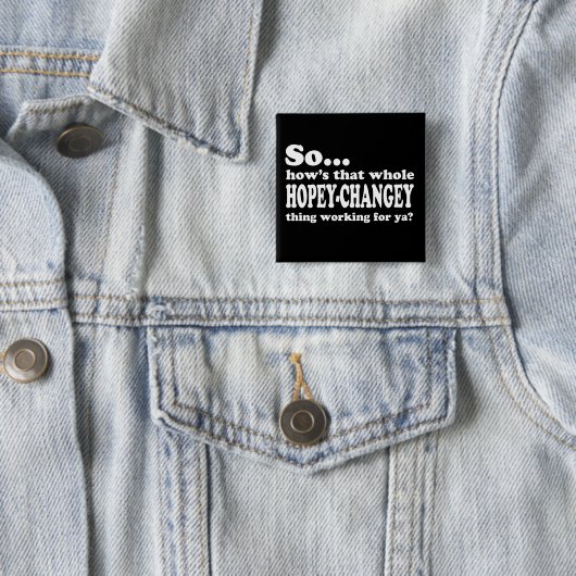 Hopey-Changey Sache Button (Beispiel)