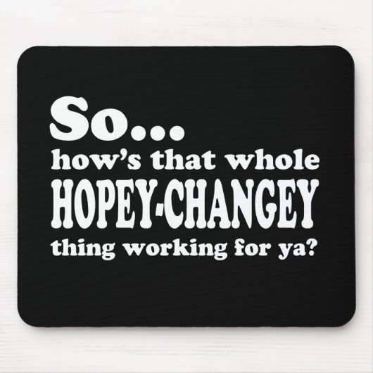 Hopey-Changey Sache Mousepad (Vorne)