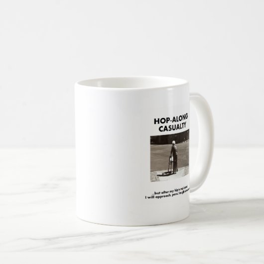 Hopfen-Entlang Unfall - warten Sie bis meinen Kaffeetasse (VorderseiteRechts)