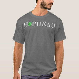 Hophead Zuhause Ber Brewing Bierbrauer Hopops Brew T-Shirt
