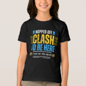 Hopped off Clash to Be Here Gamer Tshirt (Vorderseite)
