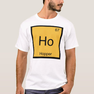 Hopper Name Chemie Element Periodensystem T-Shirt