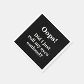 Hoppla! Habe ich gerade meine Augen übertönt? Serviette (Ecke)