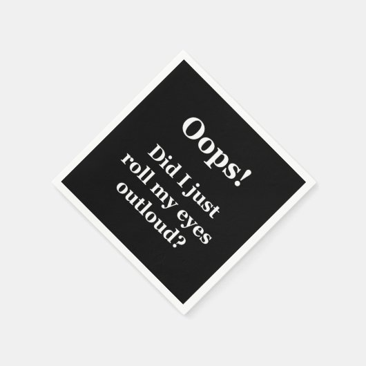 Hoppla! Habe ich gerade meine Augen übertönt? Serviette (Ecke)