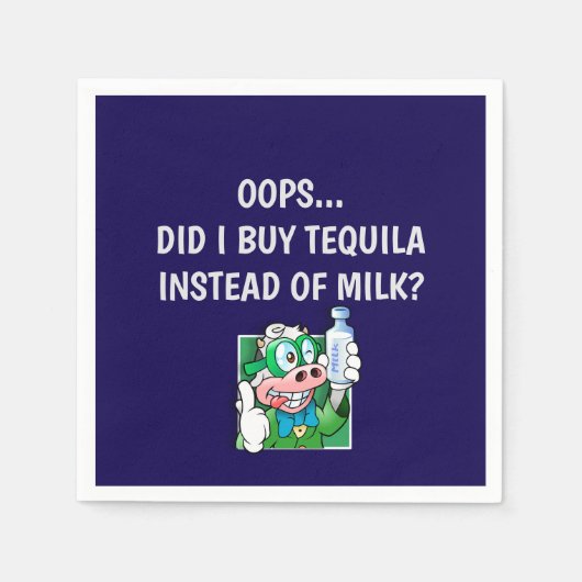 Hoppla, habe ich gerade Tequila anstelle von Milch Serviette (Vorderseite)