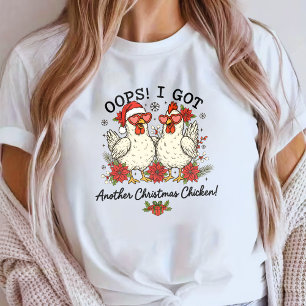 Hoppla, ich habe ein weiteres Weihnachtsküken T-Shirt