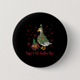 Hoppla, ich habe einen weiteren Baum Merry Goosema Button