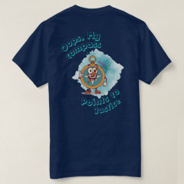 Hoppla, mein Kompass zeigt auf Gerechtigkeit T-Shirt