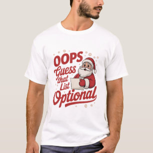 Hoppla, rate mal, diese Liste ist optional, lustig T-Shirt