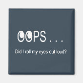 Hoppla. . . Rolling Eyes Magnet (Vorne)