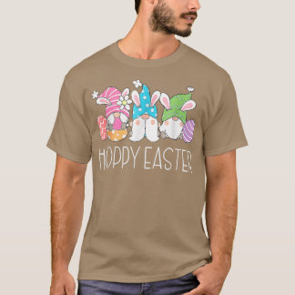 Hoppy Oaster Funny Gnome Bunny Spring Eggs Oster  T-Shirt