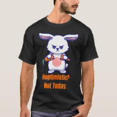 Hoptimistisch? Heute nicht T-Shirt (Vorderseite)