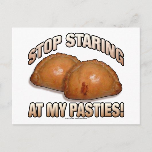 Hör auf, an meinen Pasties zu stinken! Postkarte (Vorderseite)