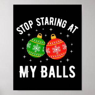 Hör auf, auf meinen lustigen dreckigen Weihnachts- Poster