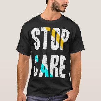 Hör auf, dir Sorgen zu machen T-Shirt