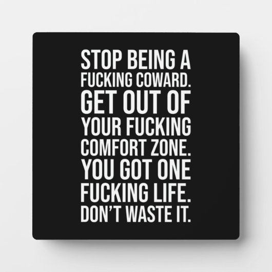 Hör auf, ein Feigling zu sein Fotoplatte (Vorderseite)