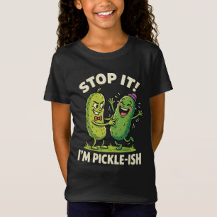 Hör auf, ich bin pickle-artig lustige Cartoon-Eing T-Shirt