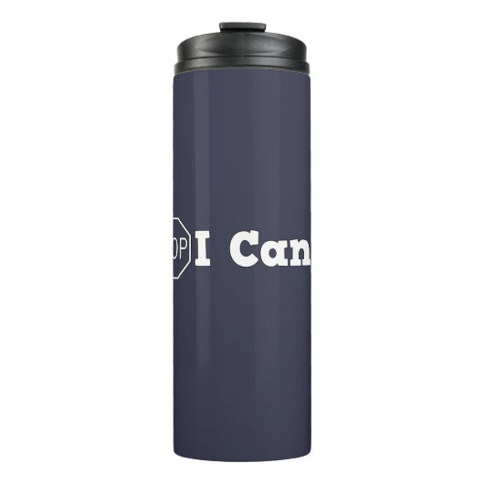 Hör auf, ich kann nicht thermosbecher (Vorderseite)