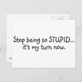 Hör auf, jetzt so stupf zu sein, dass ich an der R Postkarte (Vorne/Hinten)