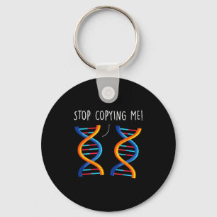 Hör auf lustige Wissenschaft-Pun-DNA-Witze Biologi Schlüsselanhänger