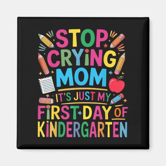 Hör auf, Mama zu weinen........................... Magnet (Vorne)