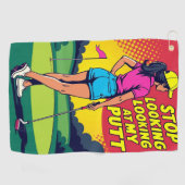 Hör auf, mein Putt-Golf-Handtuch anzusehen Golfhandtuch (Horizontal)