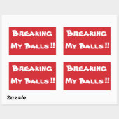 Hör auf, meine Bälle zu durchbrechen Unterschreibe Rechteckiger Aufkleber (Blatt)