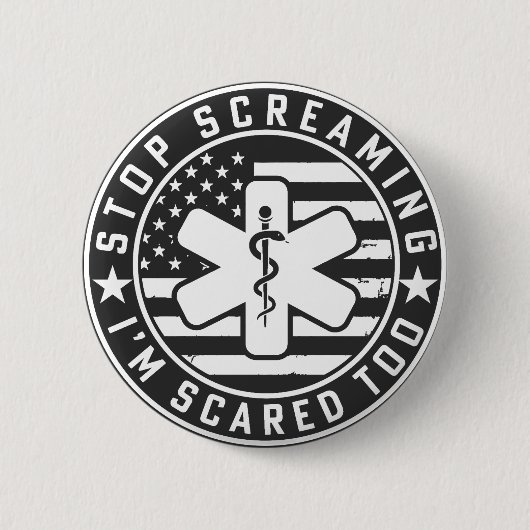 Hör auf, mich mit dem lustigen Paramedic anzuschre Button (Vorderseite)