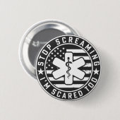 Hör auf, mich mit dem lustigen Paramedic anzuschre Button (Vorne & Hinten)