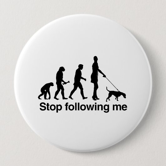 Hör auf mich zu folgen button (Vorderseite)