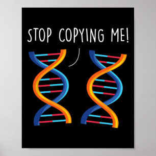 Hör auf mich zu kopieren Lustiger Wissenschaftswit Poster