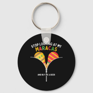 Hör auf, mir meine Maracas anzusehen und kaufe mir Schlüsselanhänger