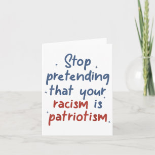 Hör auf, so zu tun, als wäre dein Rassismus Patrio Karte