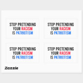 Hör auf, so zu tun, als wäre dein Rassismus Patrio Rechteckiger Aufkleber (Blatt)