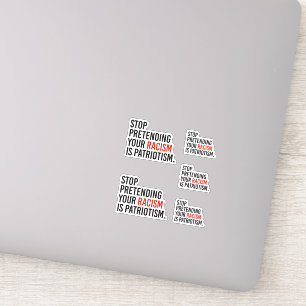 Hör auf, so zu tun, als wäre Patriotismus dein Ras Aufkleber
