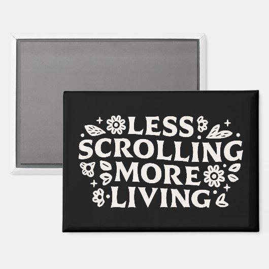 Hör auf zu scrollen Doomscrolling-Zitate Ästhetik Magnet (Vorderseite/Rückseite)