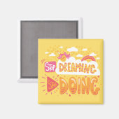 Hör auf zu träumen, fang an, blass gelb zu werden magnet (Vorderseite/Rückseite)