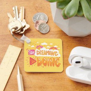 Hör auf zu träumen, fang an, blass gelbes Metall z Schlüsselanhänger