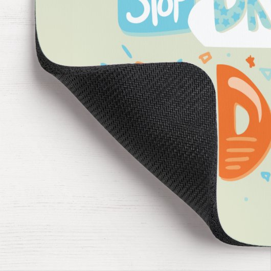 Hör auf zu träumen, fang an, Honeydew zu machen Mousepad (Ecke)