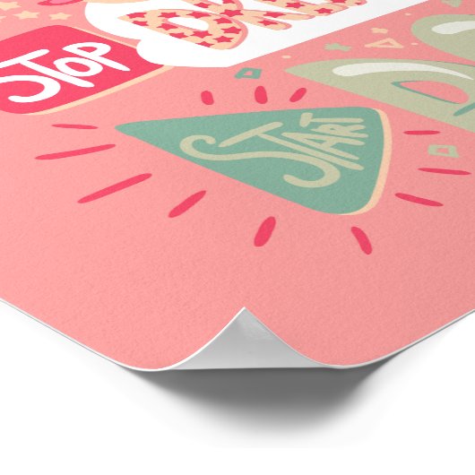 Hör auf zu träumen, fang an, Lachs zu machen Poster (Ecke)