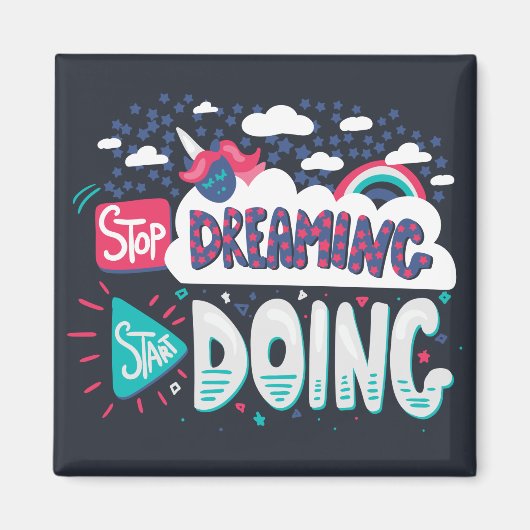 Hör auf zu träumen, fang an, Schattenschwarz zu ma Magnet (Vorne)