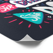 Hör auf zu träumen, fang an, Schattenschwarz zu ma Poster (Ecke)