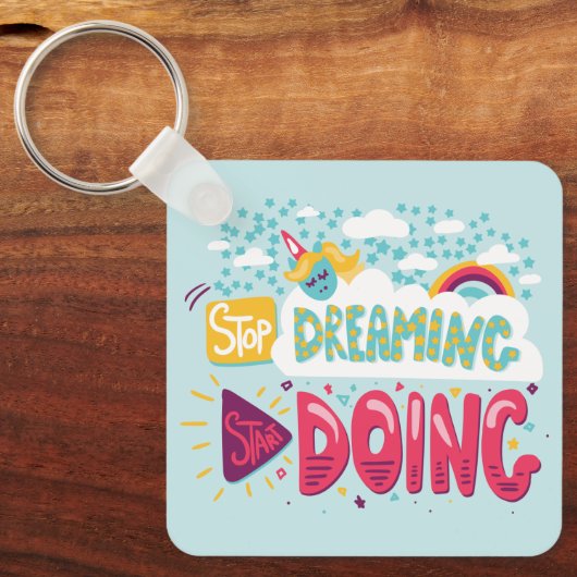 Hör auf zu träumen, fange an, blass türkisfarbenes schlüsselanhänger (Vorderseite)