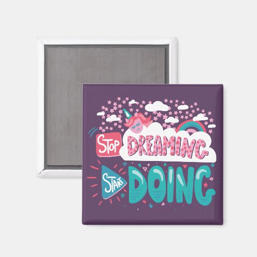 Hör auf zu träumen, mach Lila Magnet (Vorderseite/Rückseite)