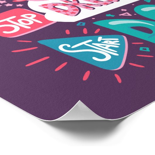 Hör auf zu träumen, mach Lila Poster (Ecke)