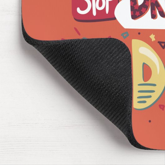 Hör auf zu träumen, mach Orange Red. Mousepad (Ecke)