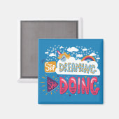 Hör auf zu träumen, mach Stahl blau! Magnet (Vorderseite/Rückseite)