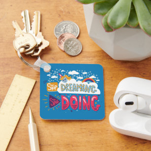 Hör auf zu träumen, mach Stahl blaues Metall. Schlüsselanhänger