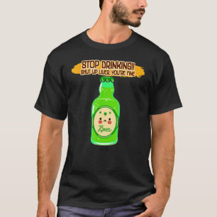 Hör auf zu trinken, schlage die Leber lustig sassy T-Shirt